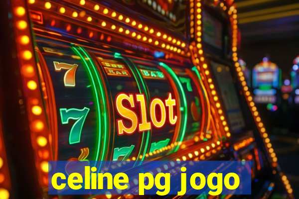 celine pg jogo